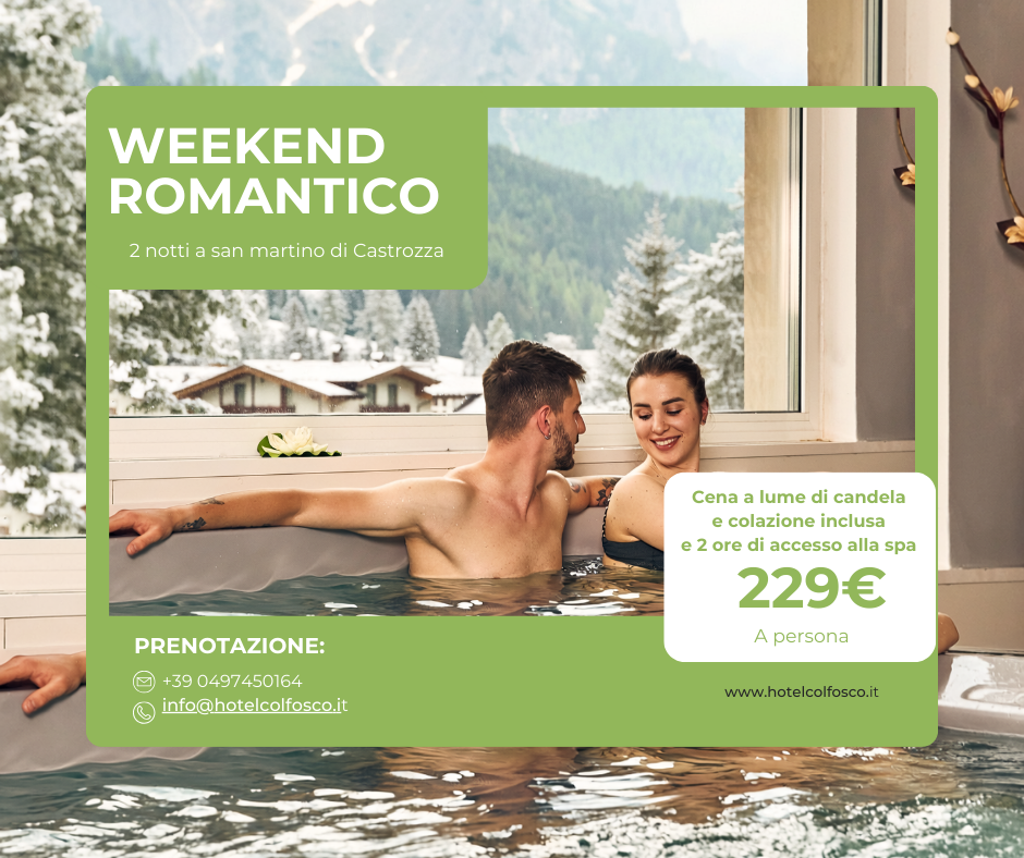 Weekend romantico a San Martino di Castrozza