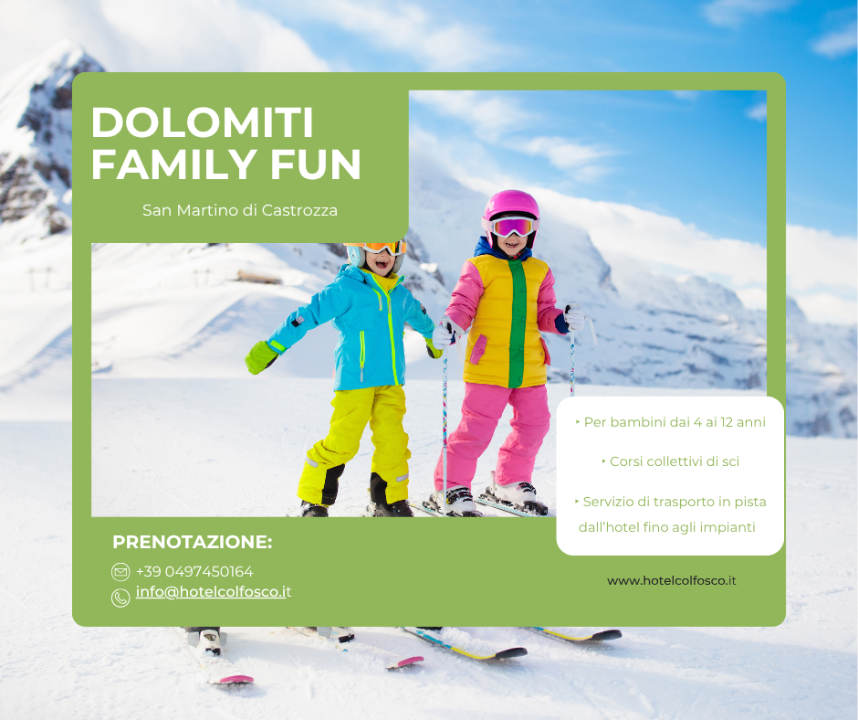 Dolomiti Family Fun San Martino di Castrozza