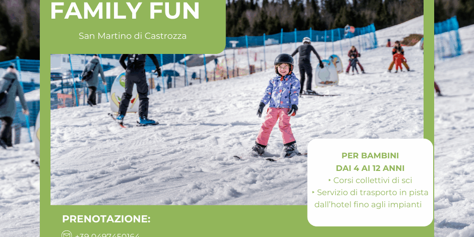 Dolomiti Family Fun San Martino di Castrozza Dolomiti Family Fun San Martino di Castrozza