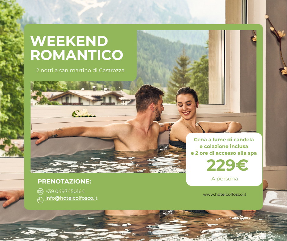 Weekend romantico a San Martino di Castrozza