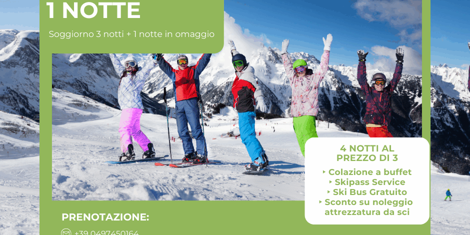 4 notti al prezzo di 3 a San Martino di Castrozza