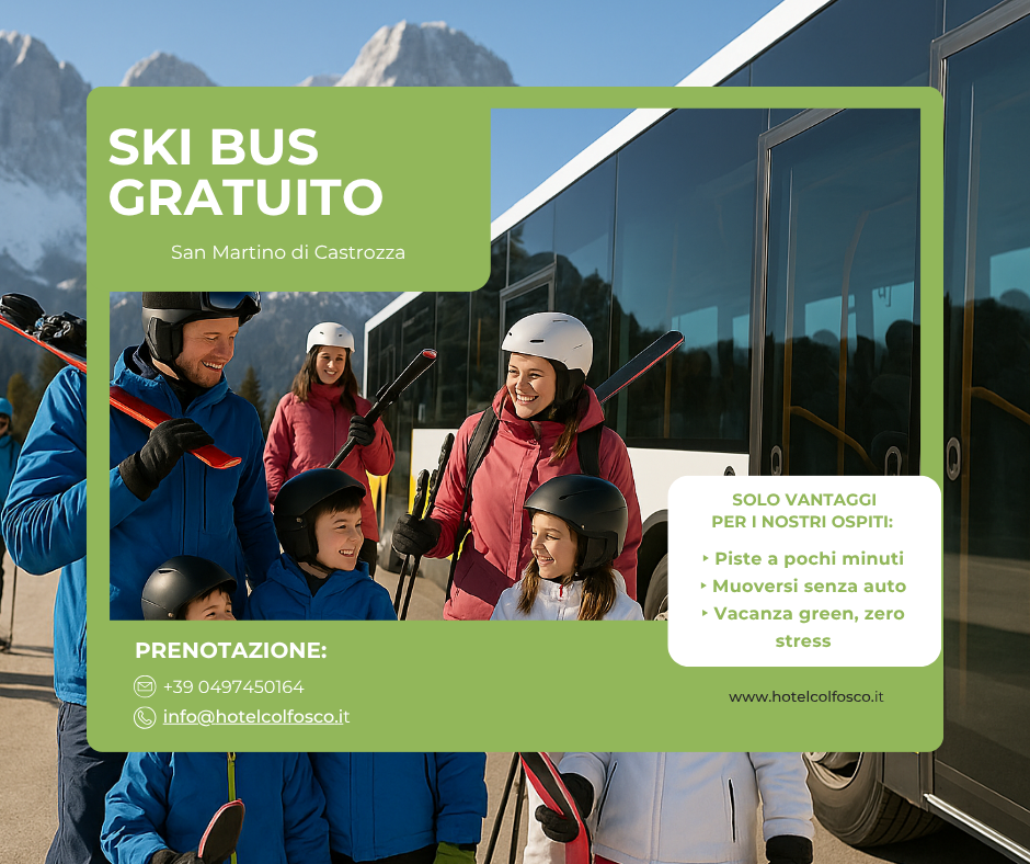 Ski bus gratuito a San Martino di Castrozza per gli ospiti dell'Hotel Colfosco