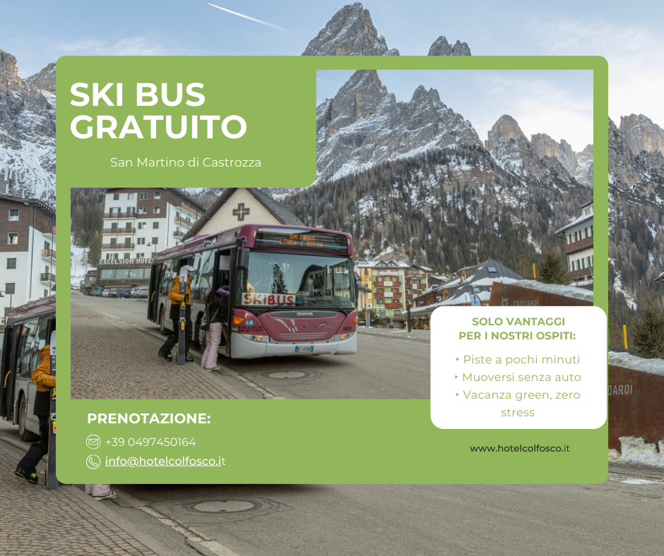 Ski bus gratuito a San Martino di Castrozza per gli ospiti dell'Hotel Colfosco